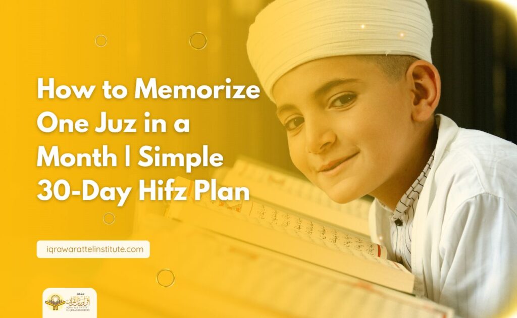 How to Memorize One Juz in a Month